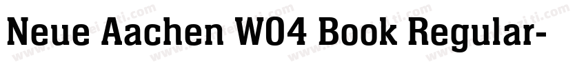 Neue Aachen W04 Book Regular字体转换